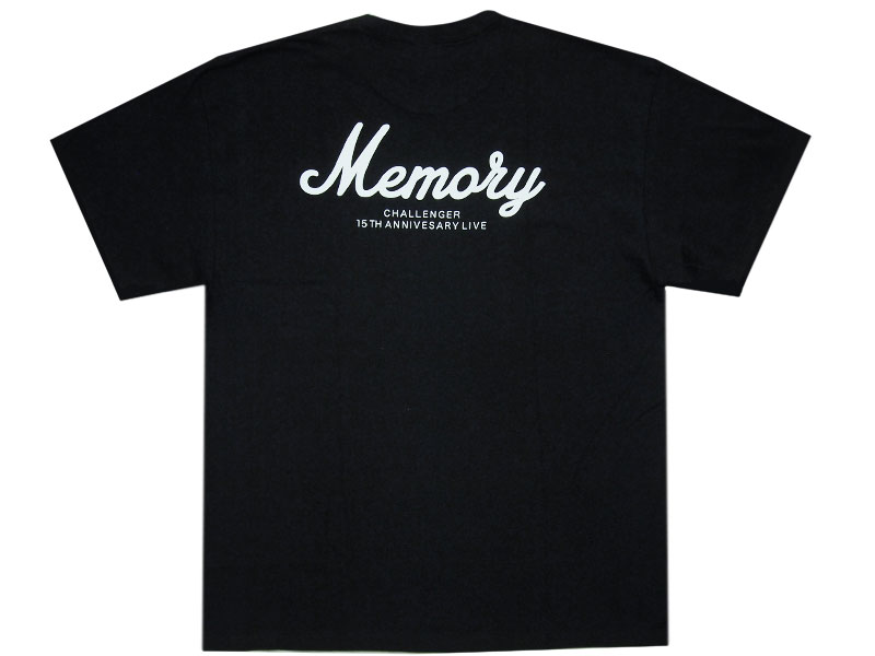 CHALLENGER 15周年記念 ライブ会場限定 '15th MEMORY TEE'Tシャツ 黒