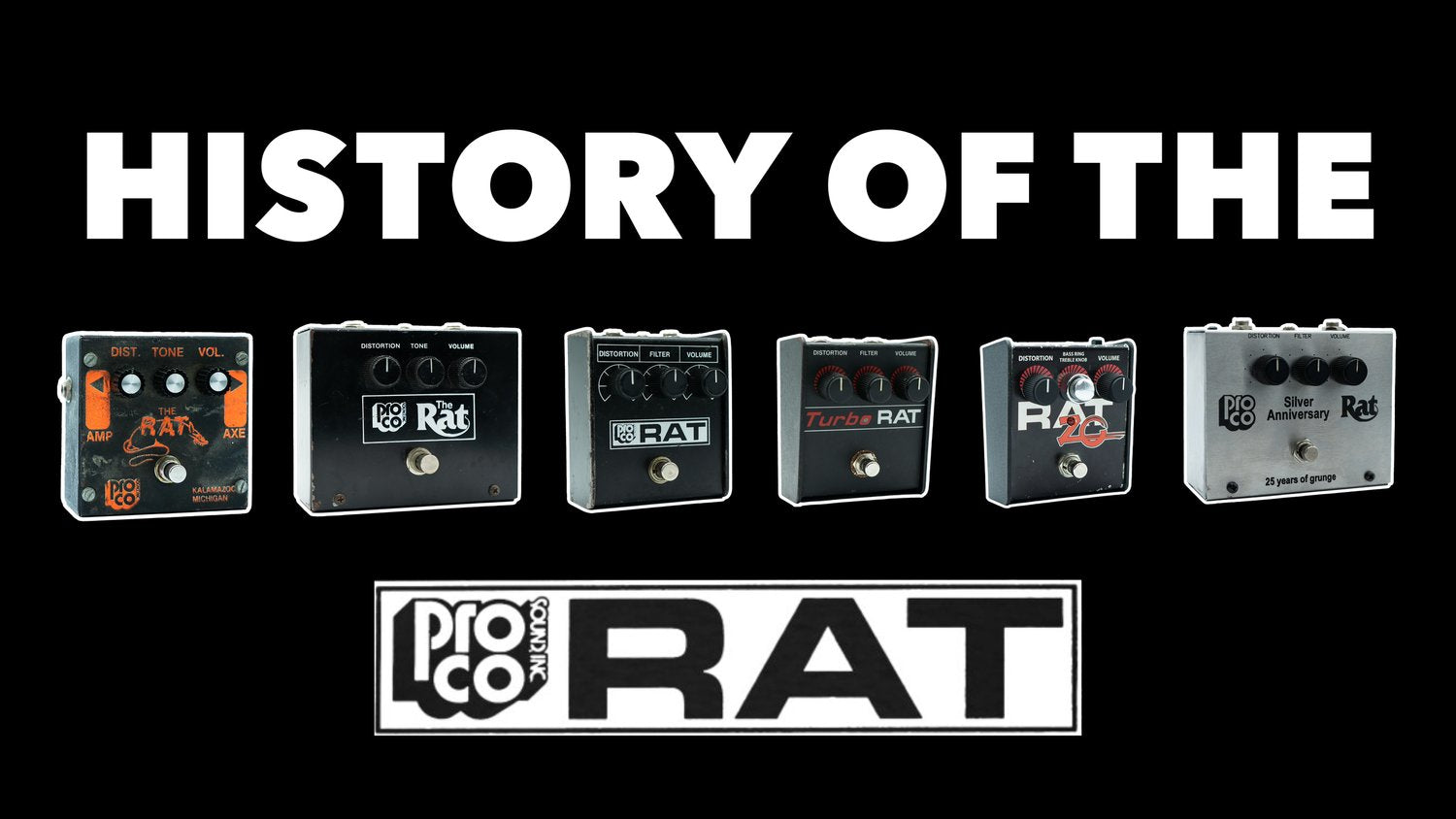 PROCO RAT PEDAL MYTHS, HISTORY, AND TIMELINE – JHS Pedals