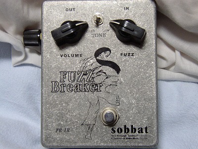 SOBBAT FUZZ Bresaker FB1-R ～ソバット ファズブレーカー～ : 六弦