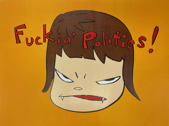 現代アート 絶版 奈良美智 Fuckin' Politics ポスター 現代アート 絶版