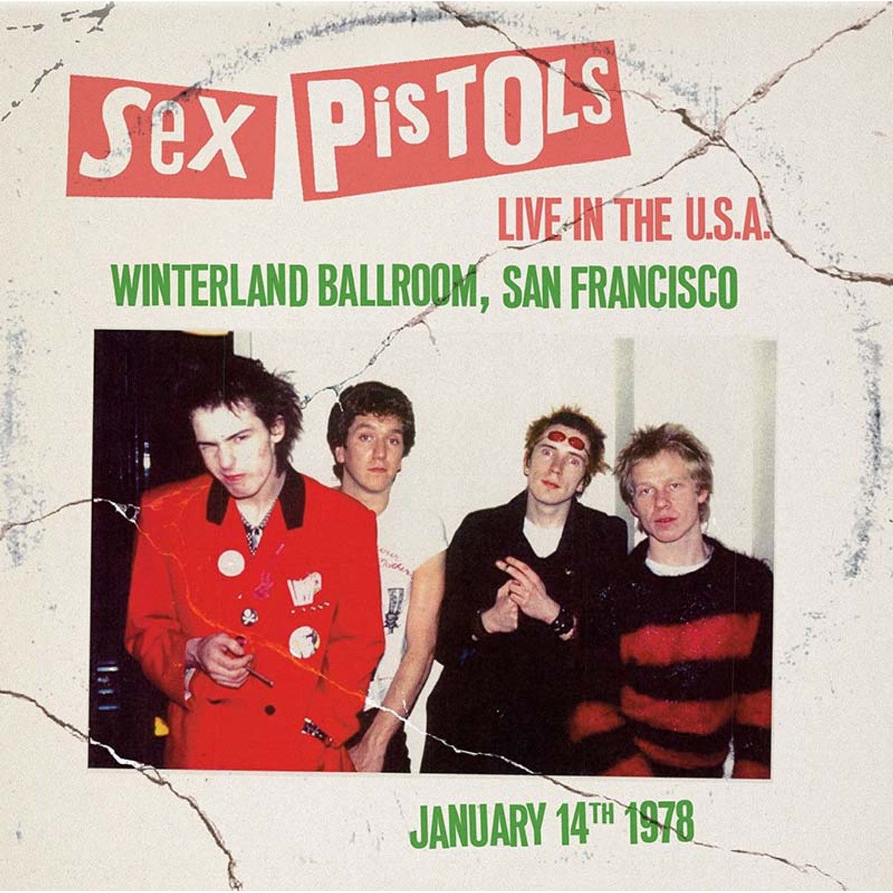 Sex Pistols - Live In The USA 1978: Winterland Ballroom, San