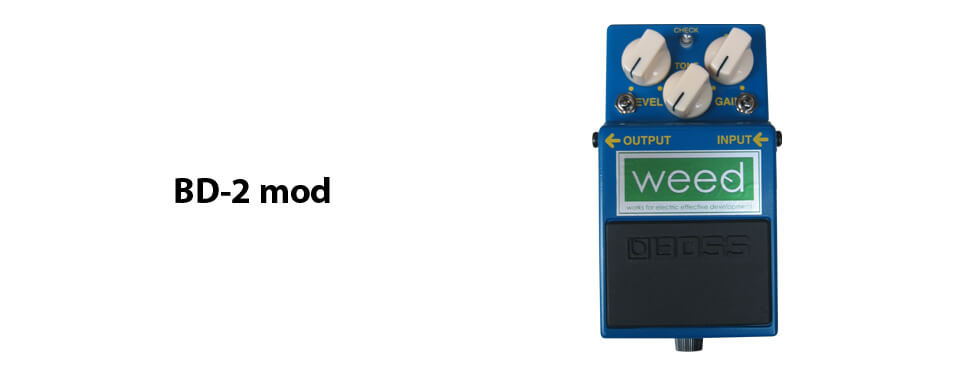 ギター BOSS BD-2 WEED mod BOSS BD-2 weed Mod Double SW Mod 【公式