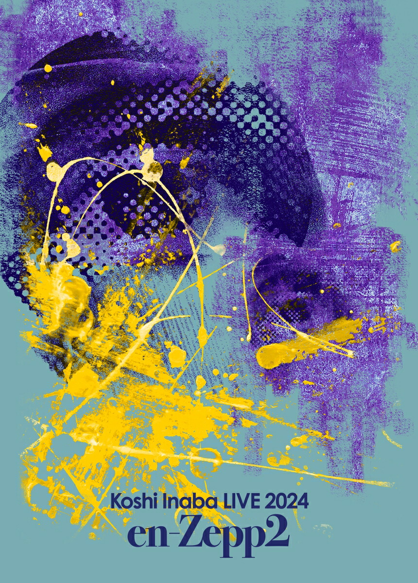楽天ブックス: Koshi Inaba LIVE 2024 ～en-Zepp～ COMPLETE CUBE