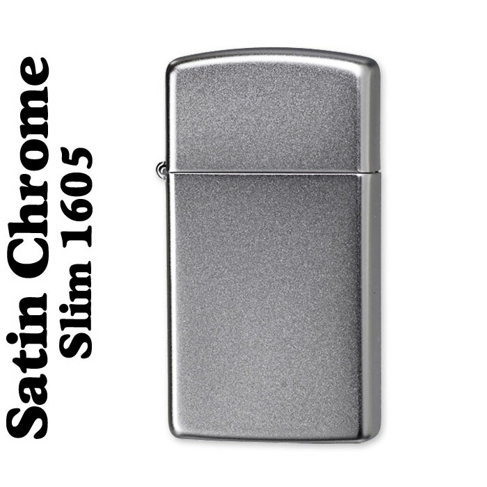 楽天市場】zippo (ジッポーライター)スリム 1605 SLIM SATIN CHROME