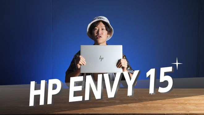 映像制作者向け】最新ハイスペックノートPC検証！ HP ENVY 15について