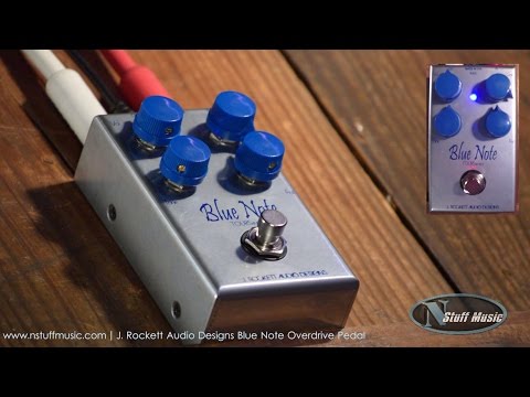 J. Rockett Audio Designs Blue Note Tour – Voltage MI