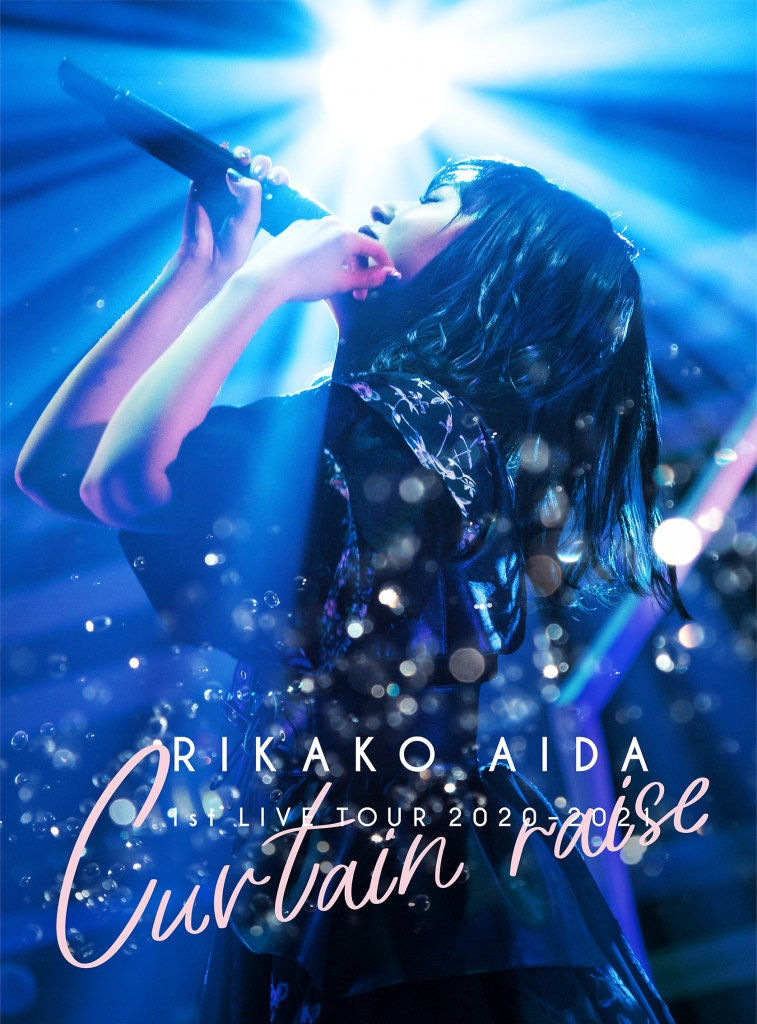 LIVE Blu-ray & DVD “RIKAKO AIDA 1st LIVE TOUR 2020-2021 「Curtain