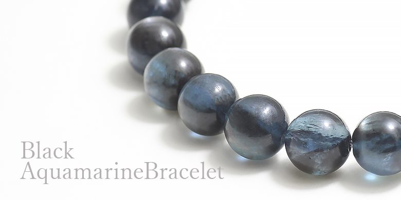 ブラックアクアマリンブレスレット - 埼玉県吉川市の天然石専門店