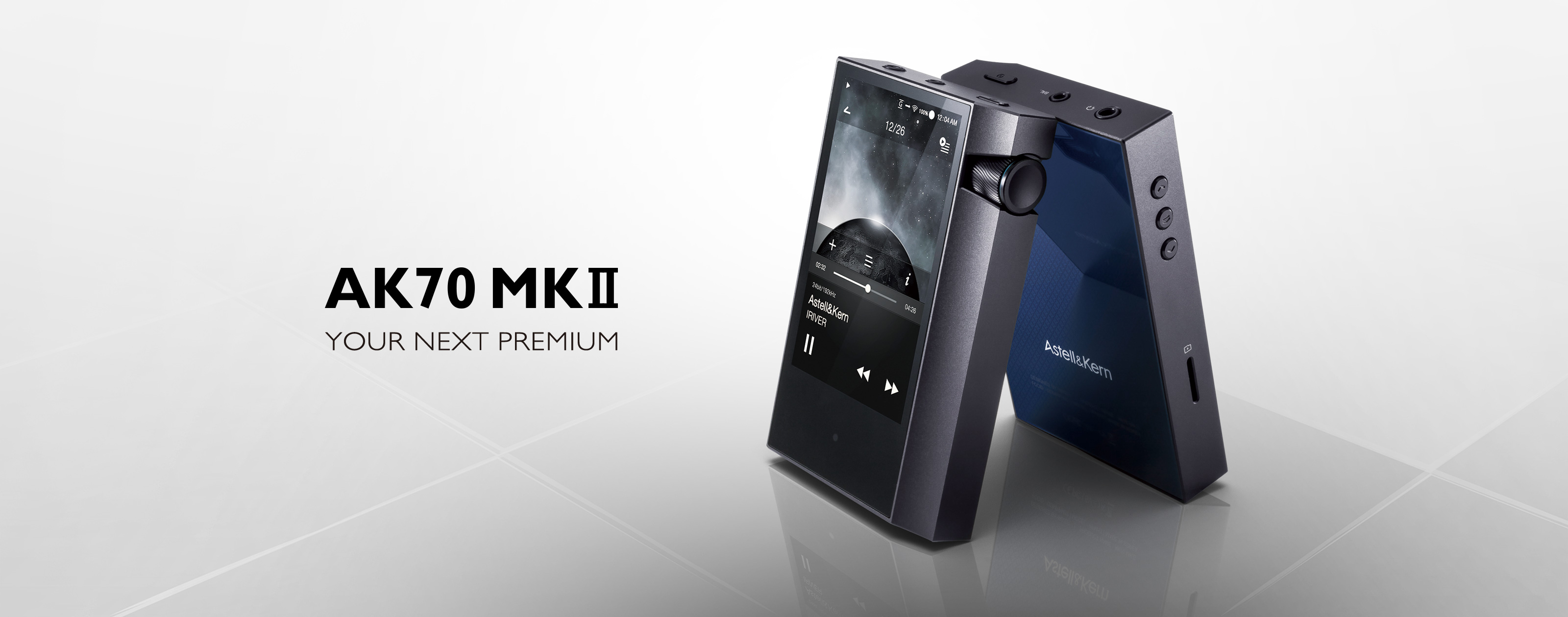 AK70 MKII｜Astell&Kern
