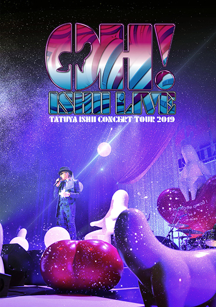TATUYA ISHII CONCERT TOUR 2019 「OH! ISHII LIVE」 | 石井竜也