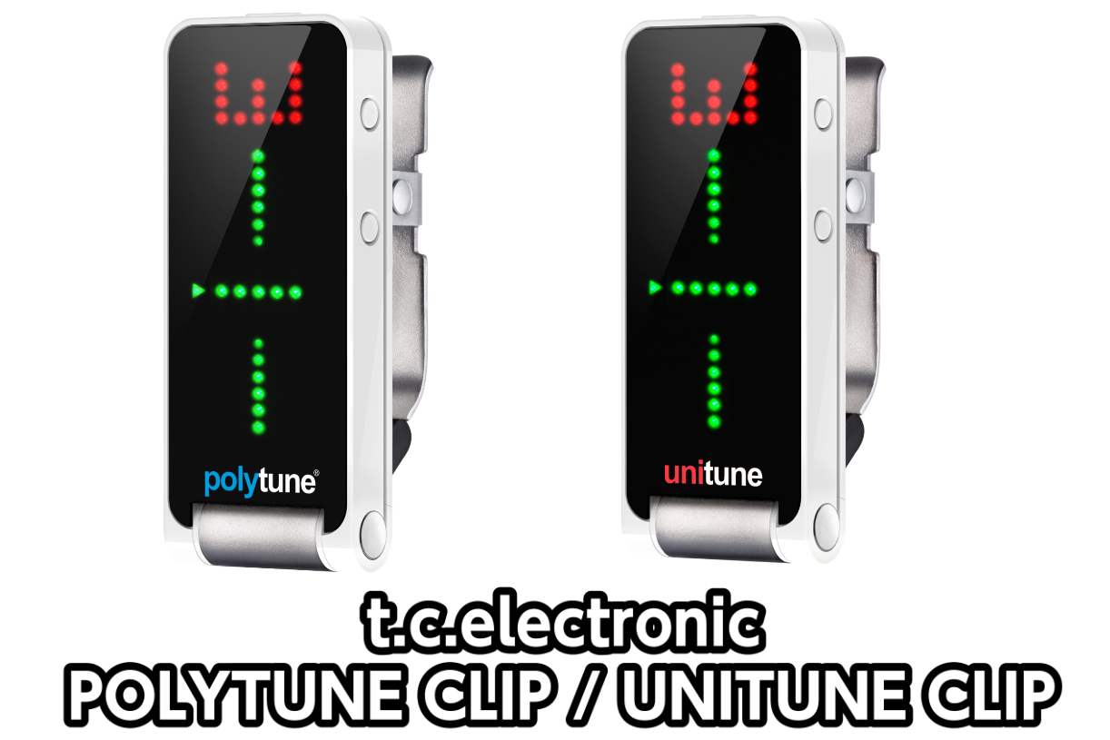 チューナー】t.c.electronic POLYTUNE CLIP / UNITUNE CLIP展示中