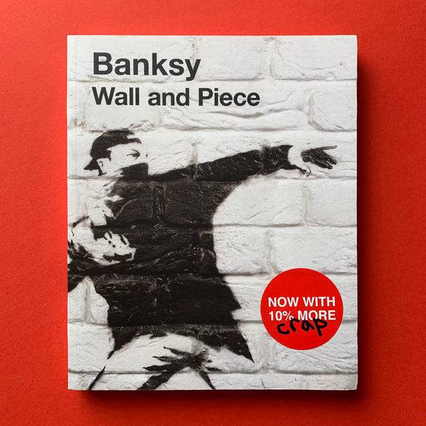 BANKSY Wall and Piece ポスター B3 Banksy: Wall and Piece – The