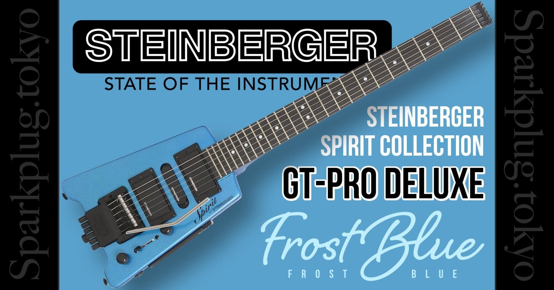 青いスタインバーガー！Steinberger Spirit GT-PRO Deluxe