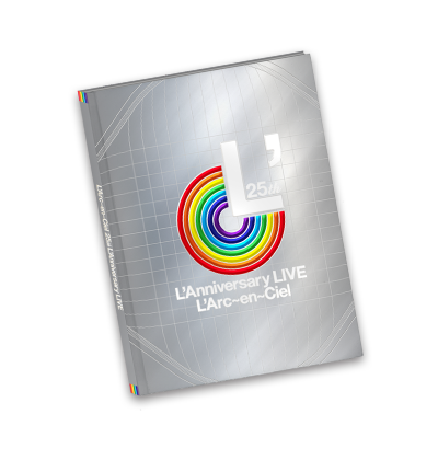 L'Arc-en-Ciel 25th L'Anniversary LIVE