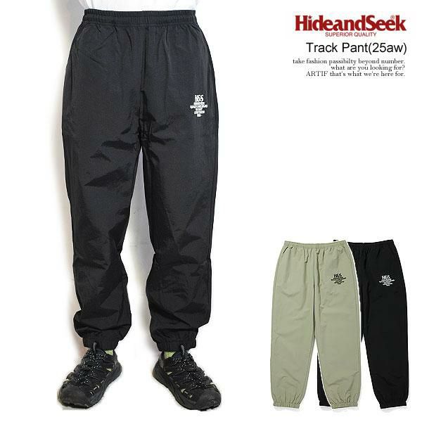 HIDE AND SEEK ハイドアンドシーク Track Pant (25aw)