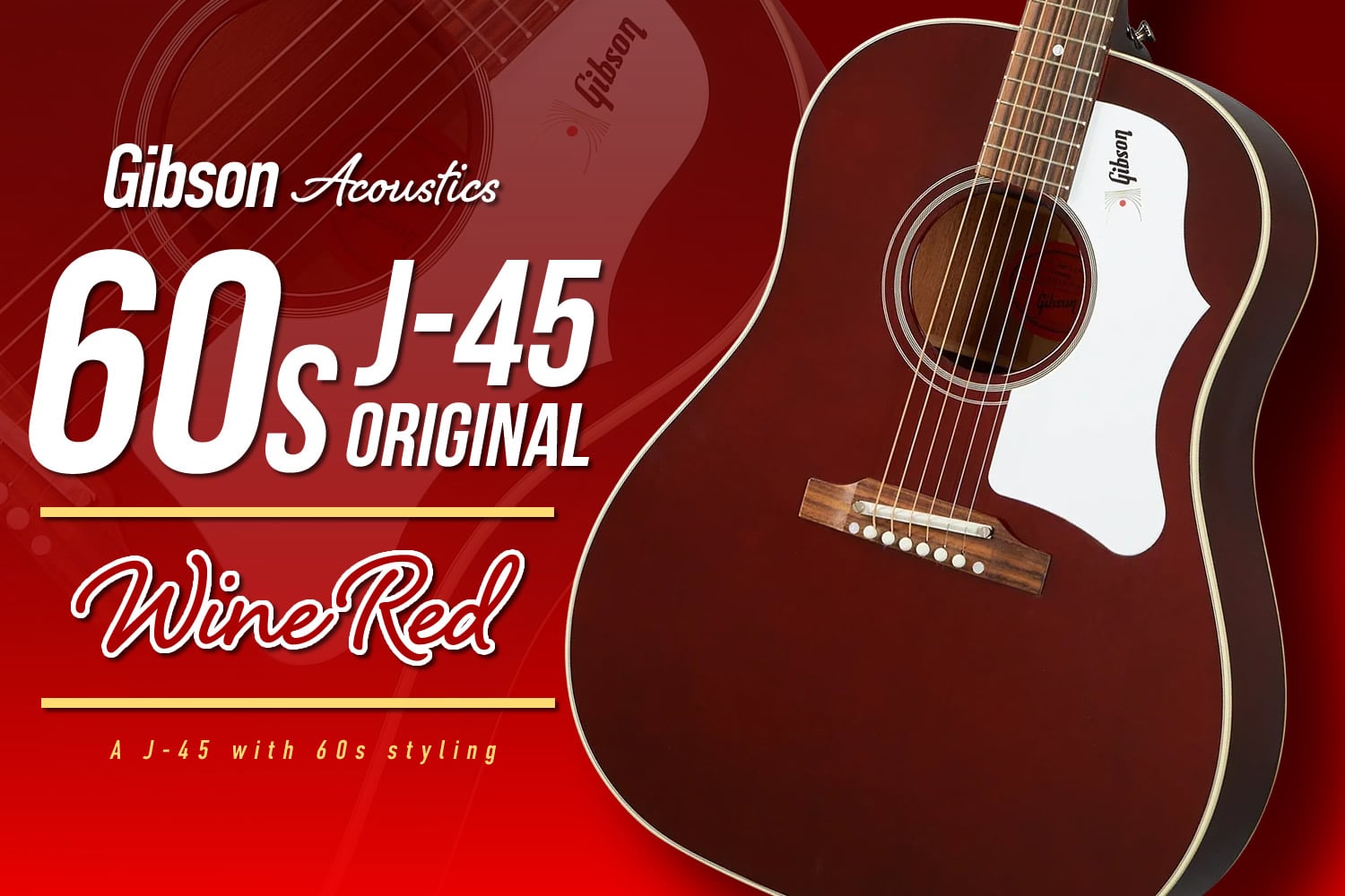 ワインレッドカラーにホワイトラージガードが印象的！ギブソン「60s J