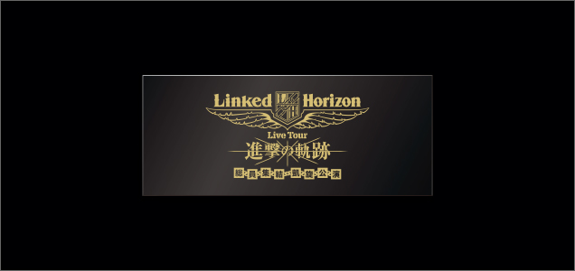 Linked Horizon Live Tour 