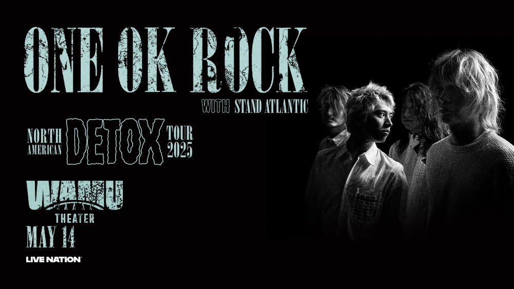 WAMU Theater News: JAPAN'S HOTTEST EXPORTS ONE OK ROCK ANNOUNCE