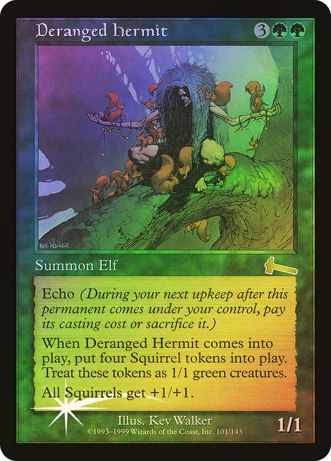 Deranged Hermit | Urza's Legacy | Star City Games