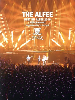 THE ALFEE BEST HIT ALFEE 2016 30th Summ… THE ALFEE BEST HIT