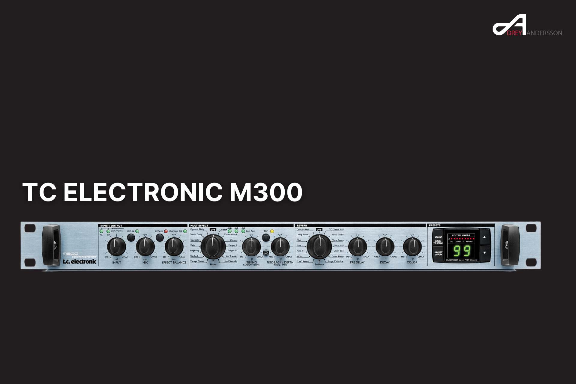 TC Electronic M300 - Drey Andersson