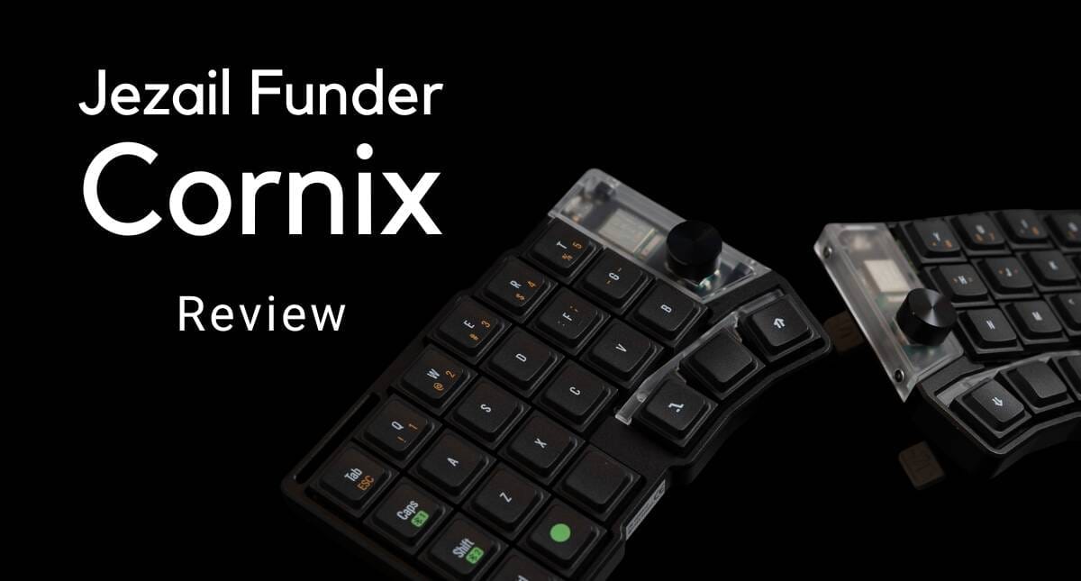 Cornix LPレビュー｜完全無線対応の分割40％ロープロファイル