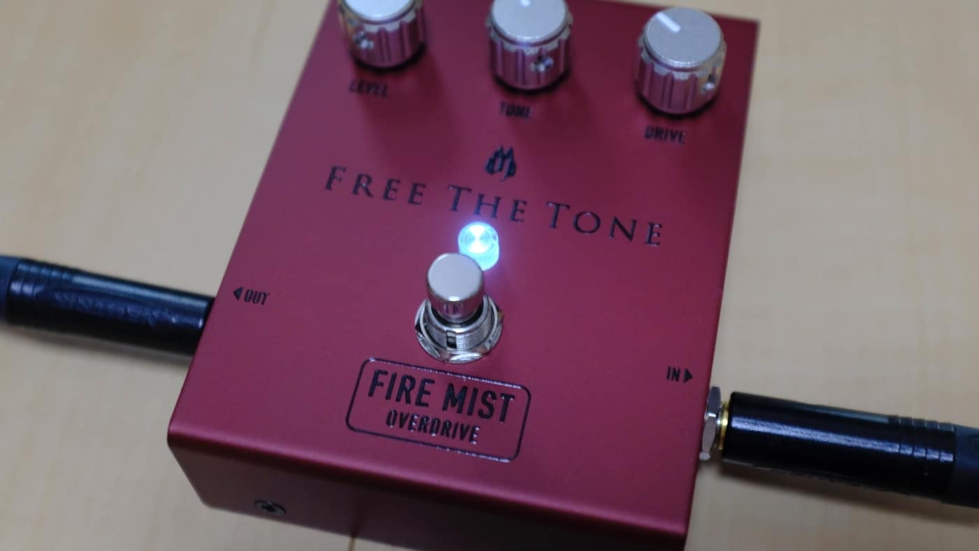 Free The Tone FIRE MIST オーバードライブを購入しました | へたれ