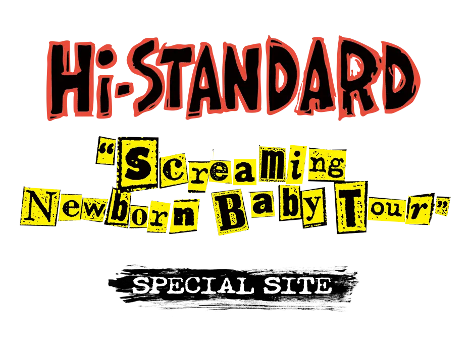ミュージシャン Hi-STANDARD Screaming Newborn Baby Tour