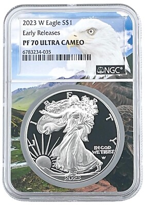 2023 W Silver Eagle Proof NGC PF70 Ultra Cameo Early Releases