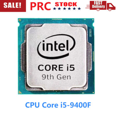 Intel Core i5-9400F CPU 6-Core 2.9GHz 6 Threads 9MB L3 Cache LGA