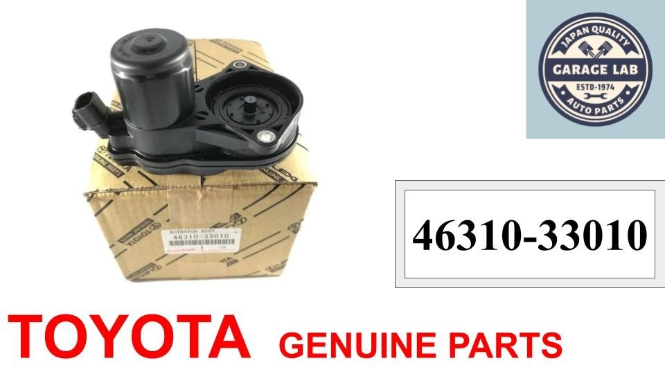 Genuine Toyota Parking Brake Actuator Assembly 46310-33010 Camry