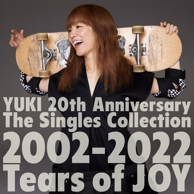 YUKI 20th Anniversary The Singles Collection 2002-2022『Tears of