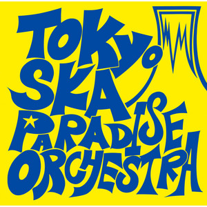 東京スカパラダイスオーケストラ - EP by Tokyo Ska Paradise