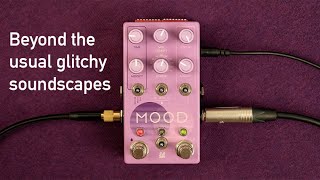 Chase Bliss Audio MOOD MKII Light Bright Edition - Pedal on