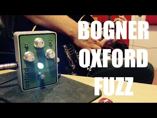 Bogner Oxford (Fuzz) - Review - YouTube