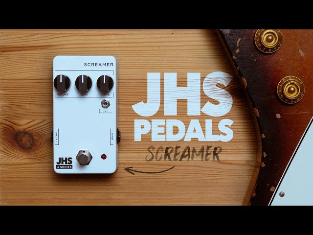 JHS 3 Series Screamer: A seriously GOOD Tubescreamer for $99