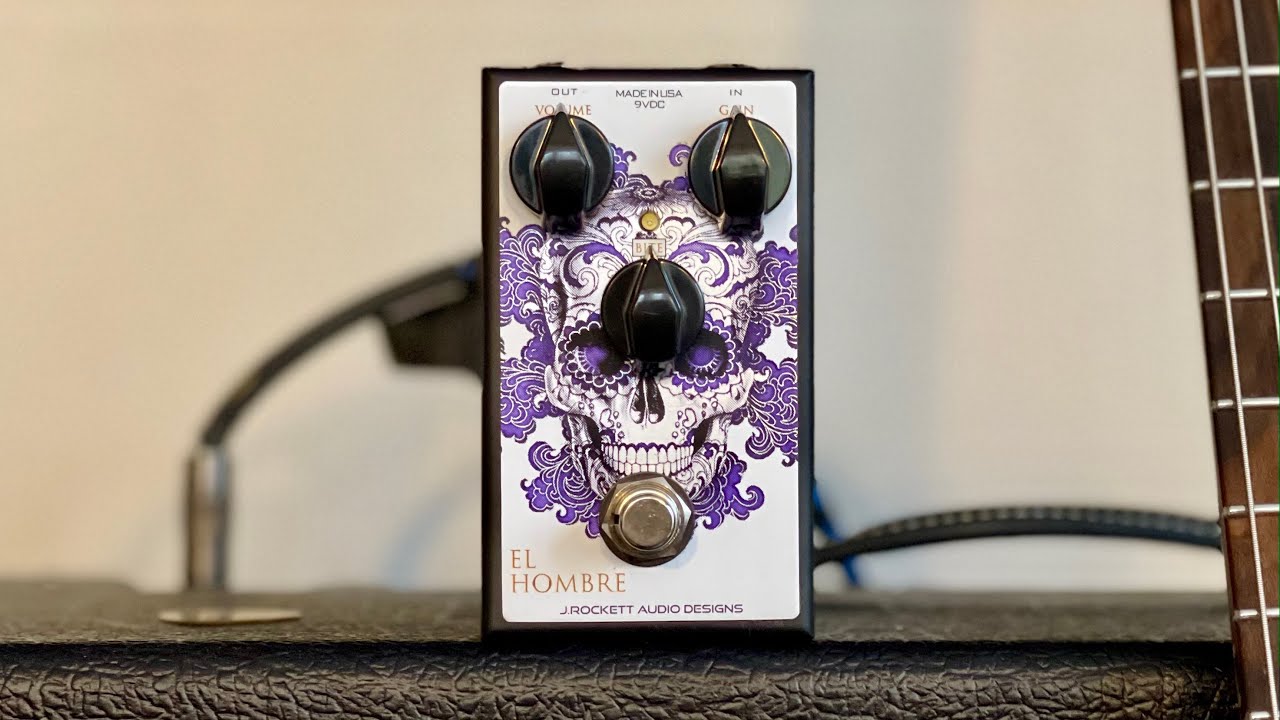 J. Rockett Audio Designs El Hombre Overdrive Pedal - YouTube