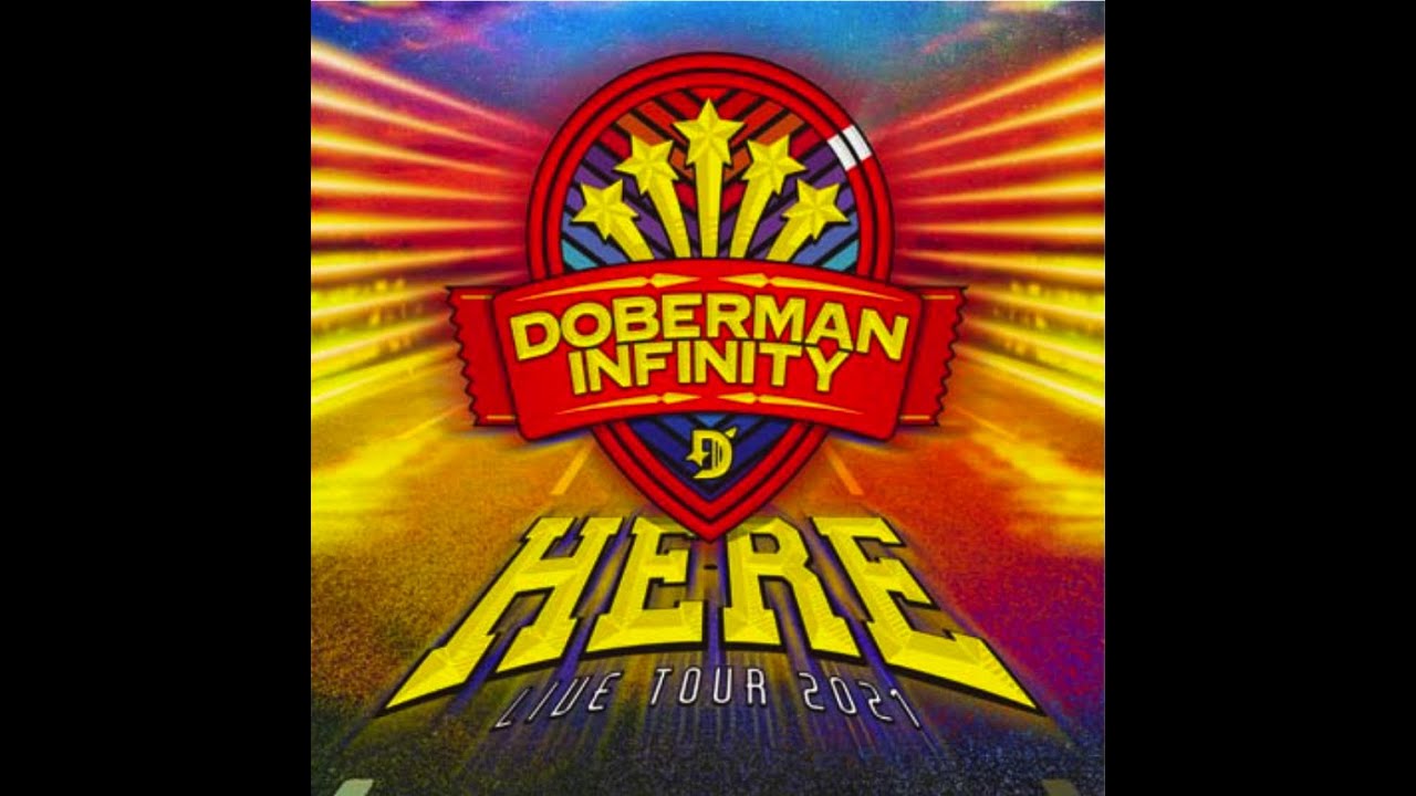 DOBERMAN INFINITY LIVE TOUR 2021 