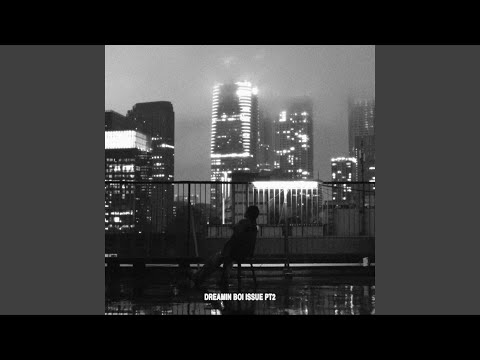 DREAMIN' BOI ISSUE Pt.2 - YouTube