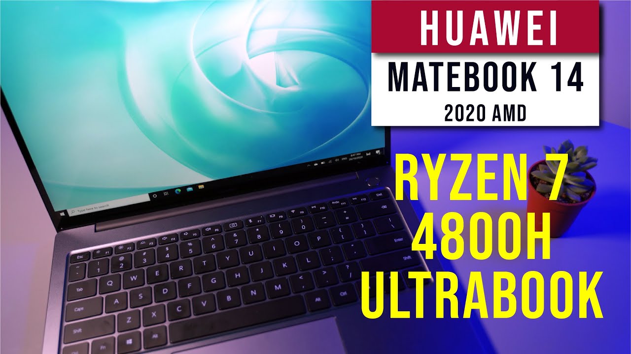 Huawei Matebook 14 2020 AMD - The ultra portable Ryzen7 4800H