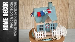 Beach Cottage using Village Dwelling by Tim Holtz - YouTube