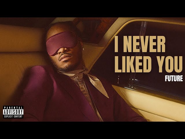 Future - I Never Liked You (Full Album) - YouTube