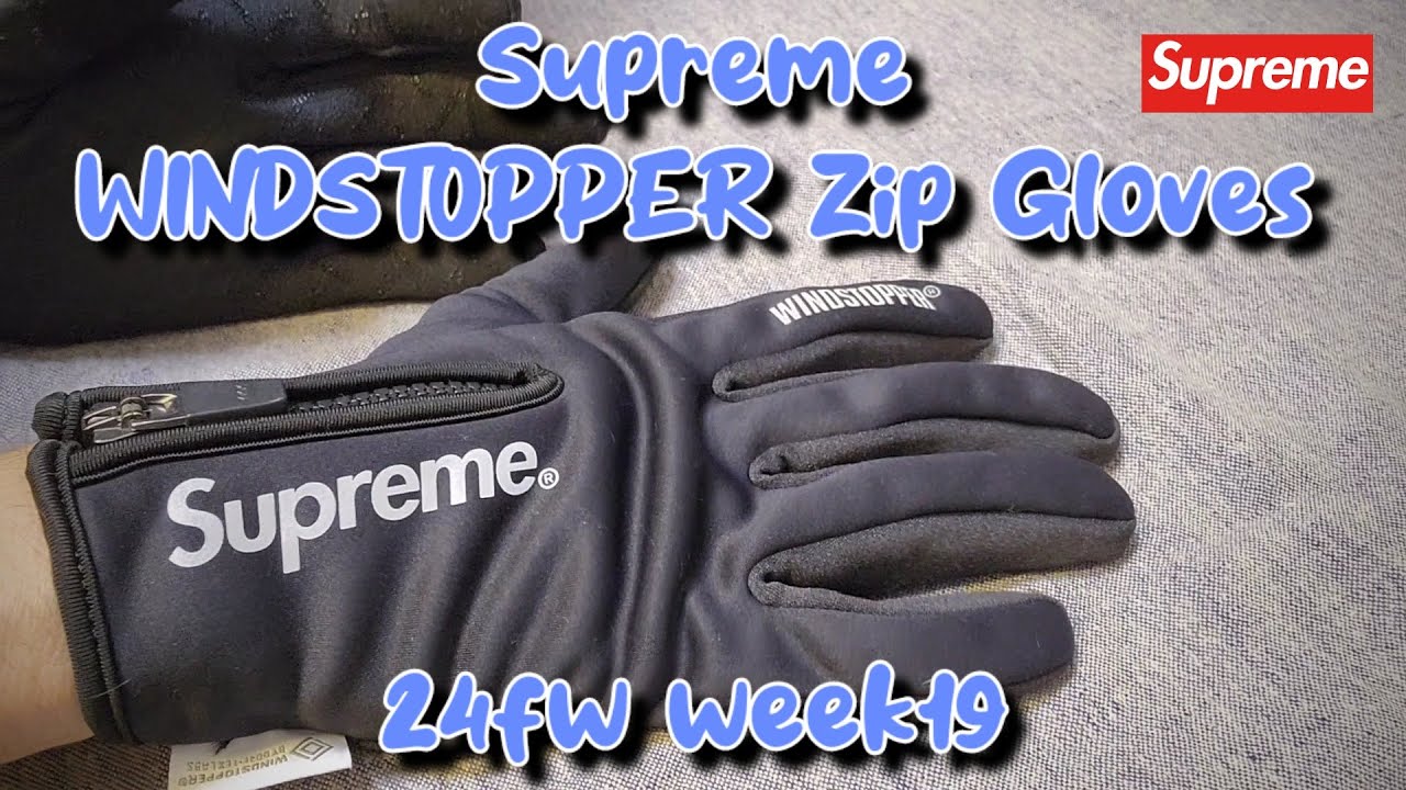 supreme WINDSTOPPER Zip Gloves 24fw week19 シュプリーム ウインド