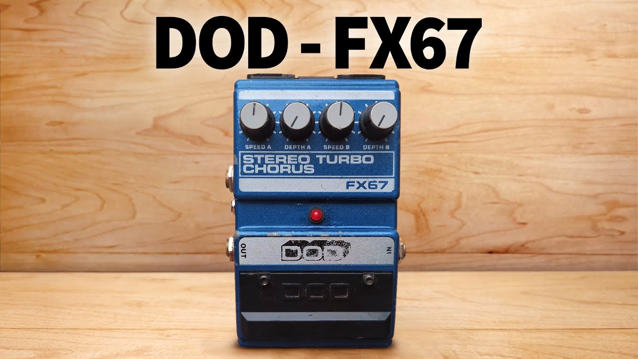 DOD - Stereo Turbo Chorus FX67 - YouTube