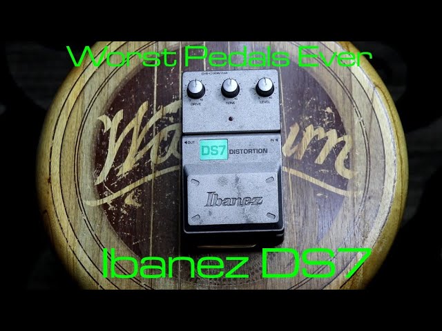 Worst Guitar Pedals Ever: Ibanez DS7 Distortion Pedal - YouTube