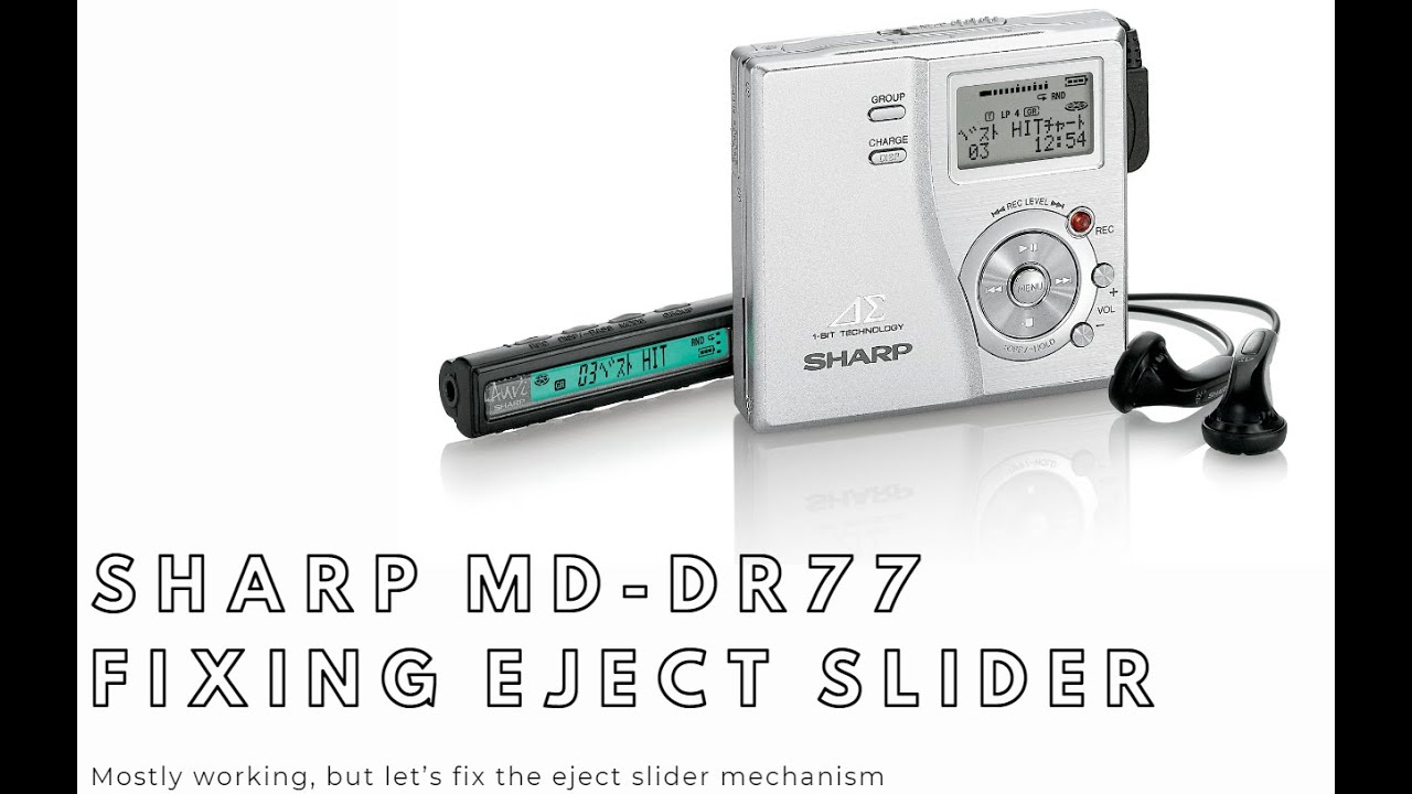 Sharp MD-DR77 MiniDisc Recorder Repair Auvi 1-Bit - Fixing Eject