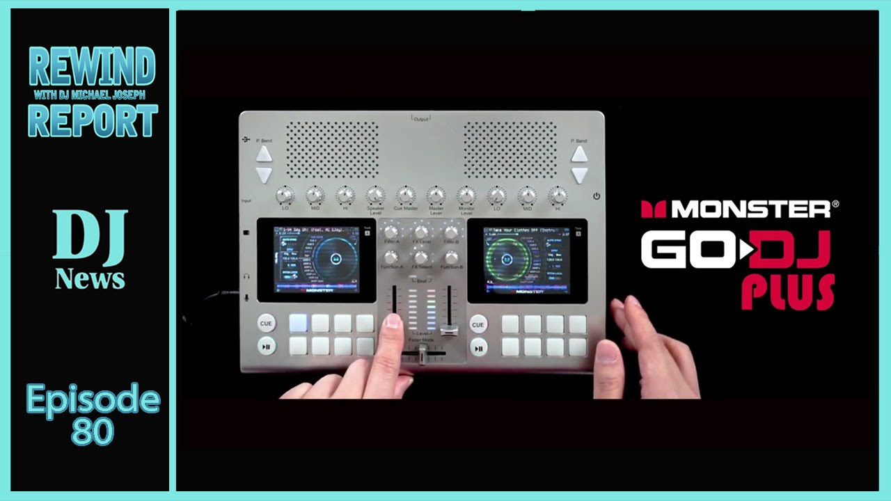 MonsterProducts Audio GoDJ Plus Overview | The Rewind Report with