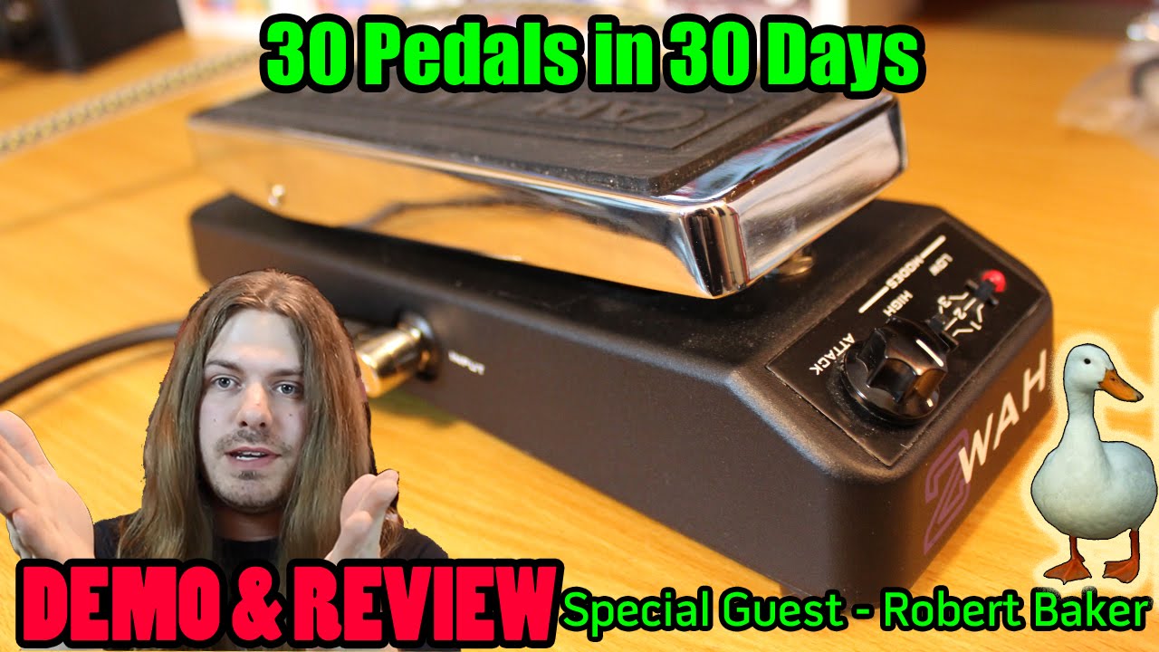Carl Martin 2Wah by Robert Baker - 30 Pedals in 30 Days 2015 - YouTube