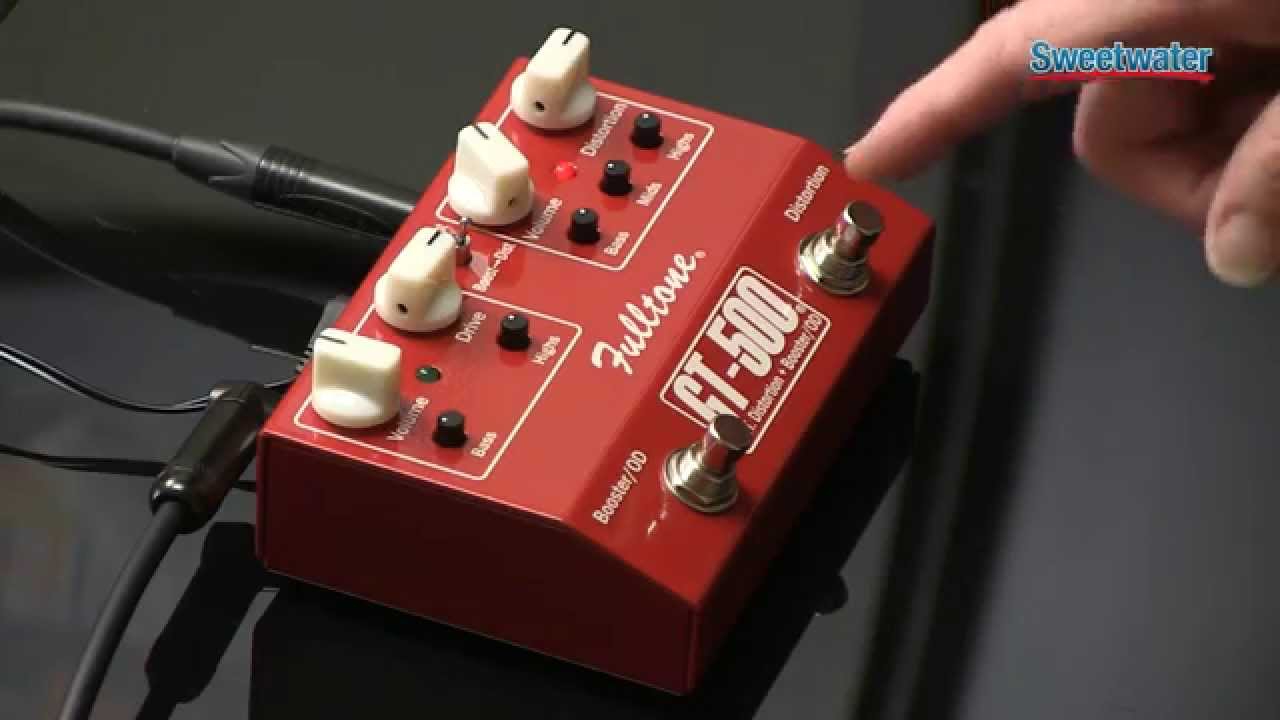 Fulltone GT-500 Booster/Distortion Pedal Review by Sweetwater