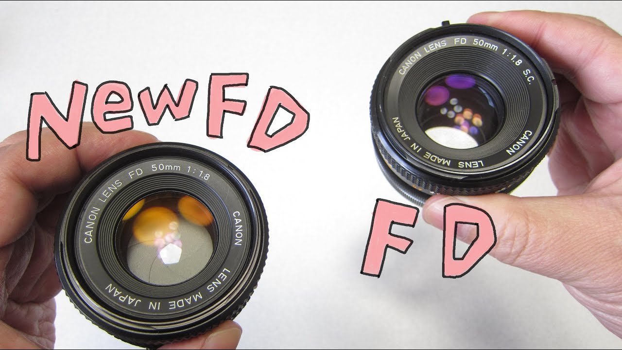 オールドレンズ】Canon New FD 50mm F1.8 vs Canon FD 50mm F1.8 S.C.